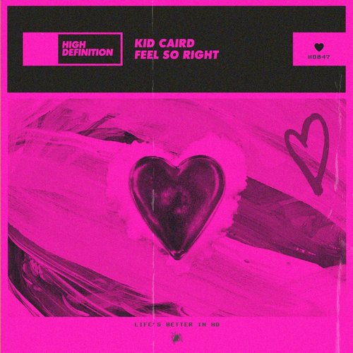 Kid Caird - Feel so Right (Extended Mix) [HD047B]